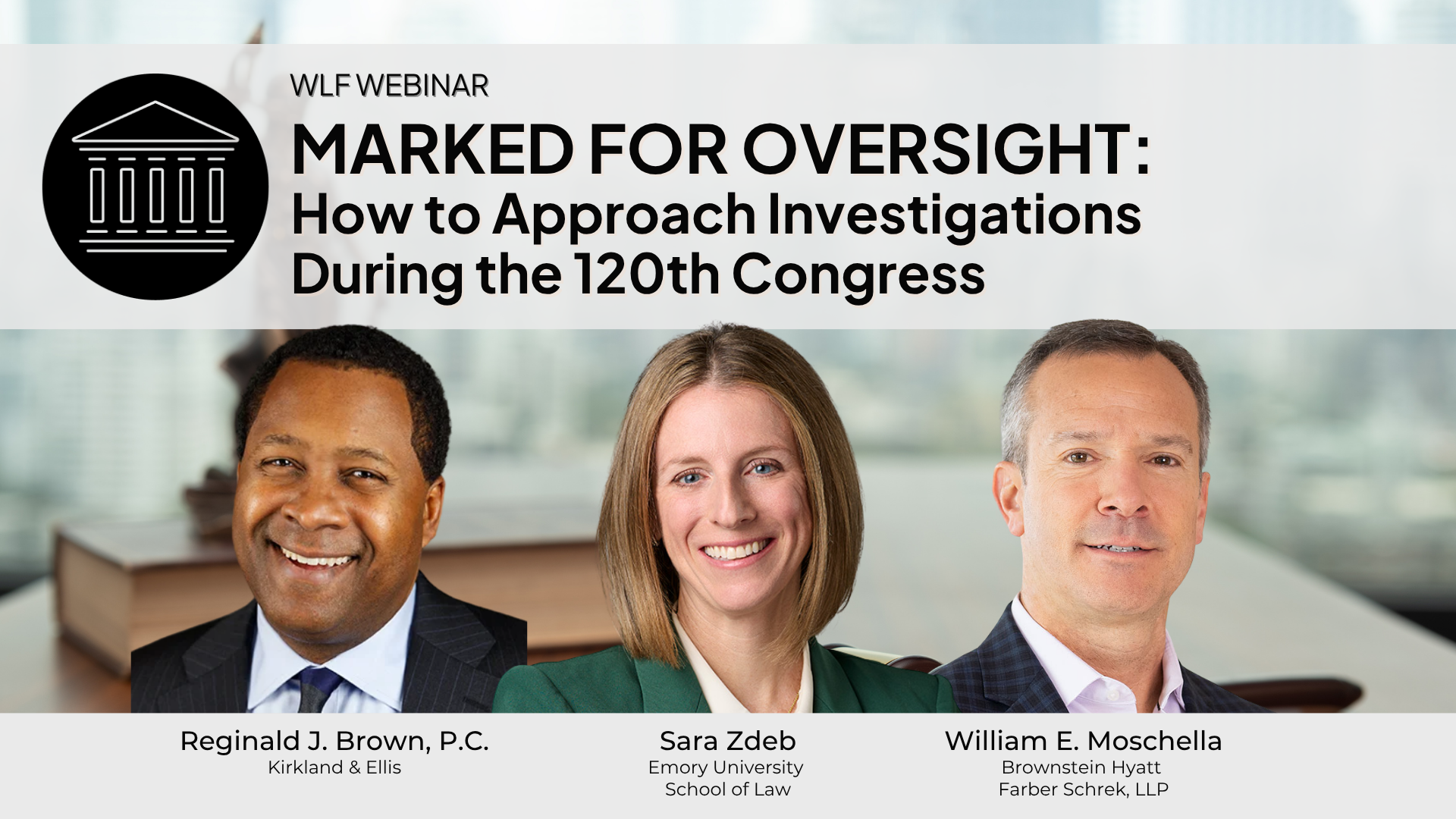 Marked for Oversight: How to Approach Investigations During the 120th Congress